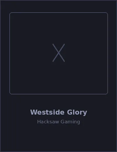 Westside Glory — Hacksaw Gaming